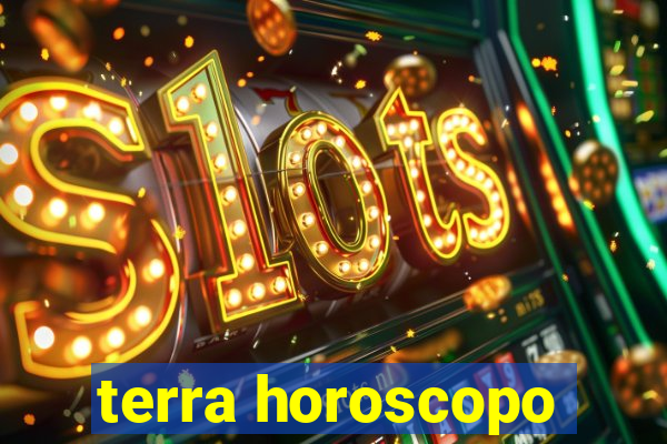 terra horoscopo